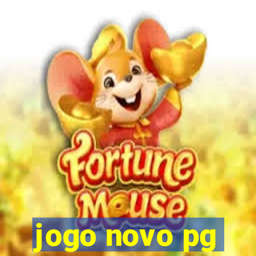 jogo novo pg